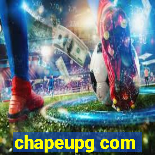chapeupg com